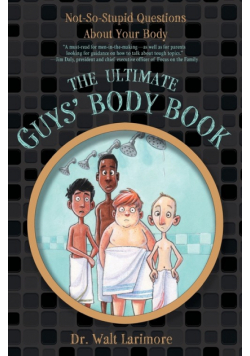 The Ultimate Guys' Body Book