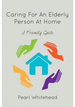 Caring for an Elderly Person at Home