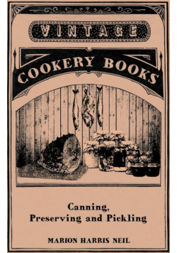 Canning, Preserving and Pickling
