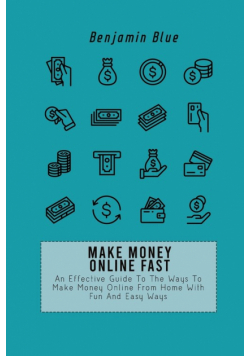 Make Money Online Fast