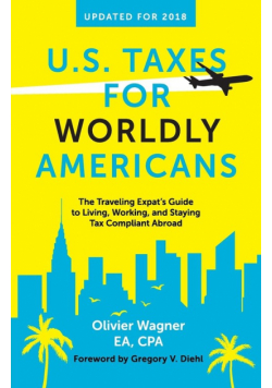 U.S. Taxes for Worldly Americans