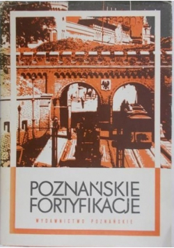 Poznańskie fortyfikacje
