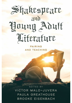 Shakespeare and Young Adult Literature