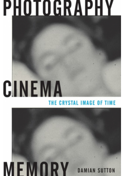 Photography, Cinema, Memory