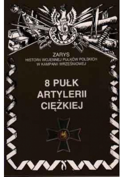 8 Pułk Artylerii Ciężkiej