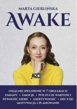 AWAKE. Osiągnij spełnienie w 7 obszarach