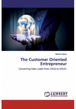 The Customer Oriented Entrepreneur