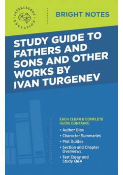 Study Guide to Fathers and Sons and Other Works by Ivan Turgenev