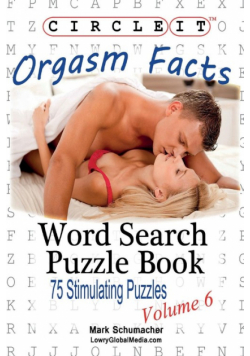 Circle It, Orgasm Facts, Word Search, Puzzle Book