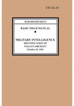 Identification of Italian Aircraft (Basic Field Manual Military Intelligence FM 30-39)