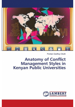 Anatomy of Conflict Management Styles in Kenyan Public Universities