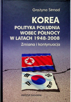 Korea Polityka Południa wobec Północy w latach 1948 2008