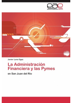 La Administración Financiera y las Pymes