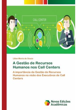 A Gestão de Recursos Humanos nos Call Centers