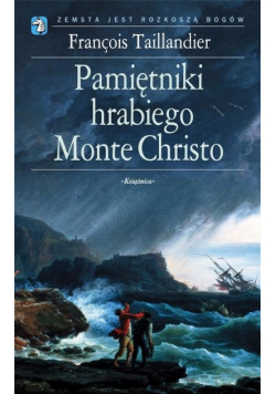 Pamiętniki hrabiego Monte Christo