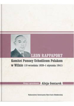 Leon Rappaport. Komitet Pomocy Uchodźcom Polakom..