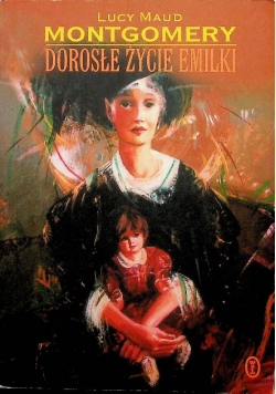 Dorosłe życie Emilki