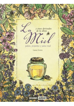 La miel y otros derivados de la abeja