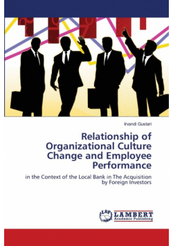 Relationship of Organizational Culture Change and Employee Performance