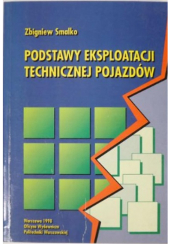 Podstawy eksploatacji technicznej pojazdów