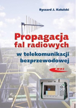 Propagacja fal radiowych w telekomunikacji brzprzewodowej
