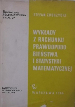 Wykłady z rachunku prawdopodobieństwa i statystyki matematycznej