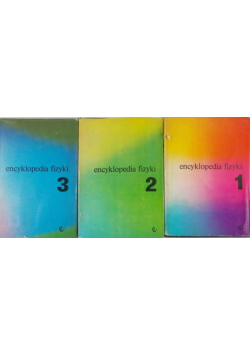 Encyklopedia fizyki Tom I do III