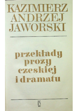 Przekłady prozy czeskiej i dramatu