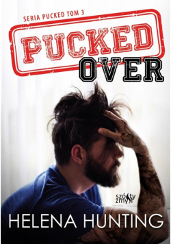 Pucked T.3 Pucked Over