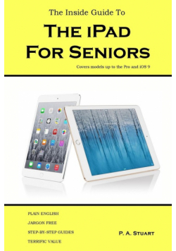 The Inside Guide to the iPad for Seniors