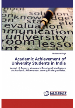 Academic Achievement of University Students in India