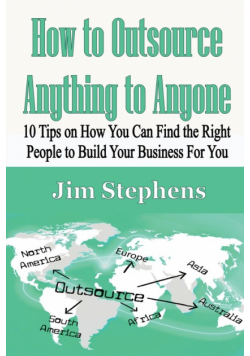 How to Outsource Anything to Anyone