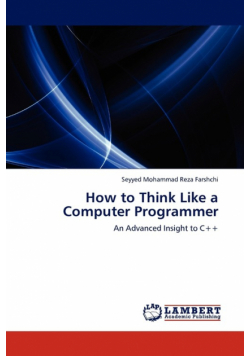 How to Think Like a Computer Programmer