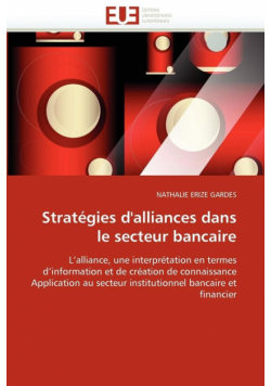 Stratégies d'alliances dans le secteur bancaire