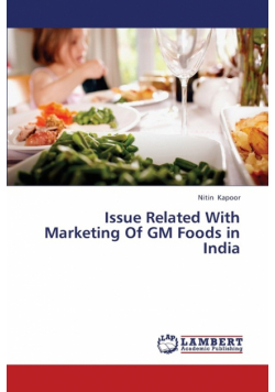 Issue Related with Marketing of GM Foods in India