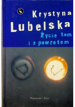 Życie tam i z powrotem