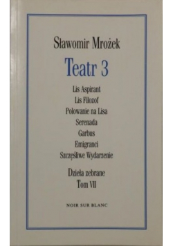 Teatr 3 Tom VII Dzieła zebrane