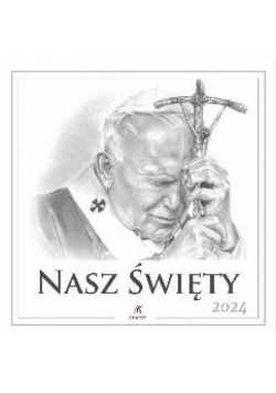 Kalendarz 2024 Nasz Święty
