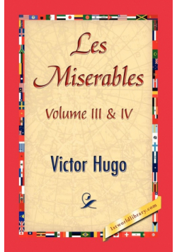 Les Miserables; Volume Iii & Iv