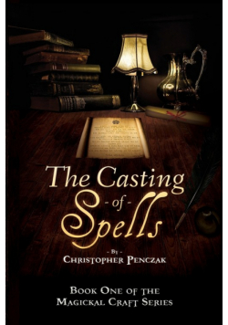 The Casting of Spells
