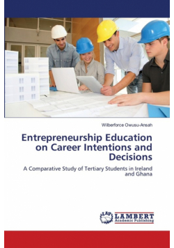 Entrepreneurship Education on Career Intentions and Decisions
