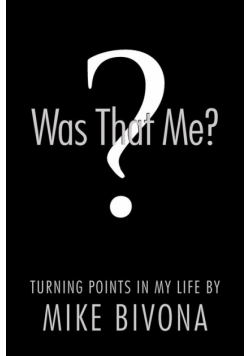 Was That Me?