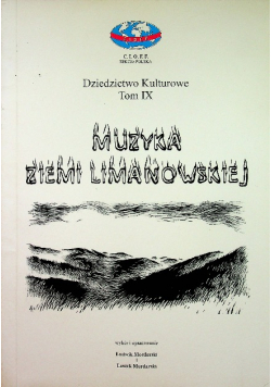 Muzyka ziemi limanowskiej Tom IX