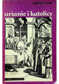 Arianie i katolicy