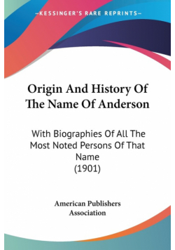 Origin And History Of The Name Of Anderson
