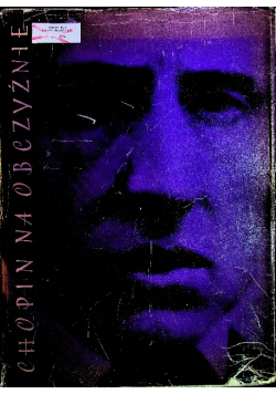 Chopin na obczyźnie Dokumenty i pamiątki