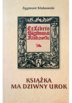 Książka ma dziwny urok