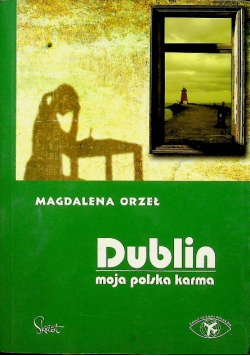 Dublin Moja polska karma