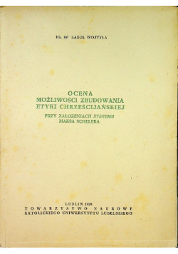 Ocena możliwości zbudowania etyki chrześcijańskiej