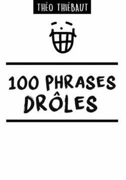 100 Phrases Drôles